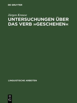 cover image of Untersuchungen über das Verb »geschehen«